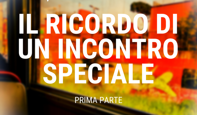 Il ricordo di un incontro speciale